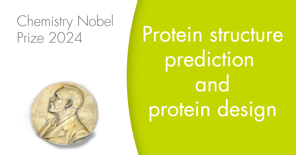 A Nobel Prize for Protein Structure Prediction and Protein Design